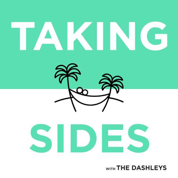 Taking Sides with The Dashleys