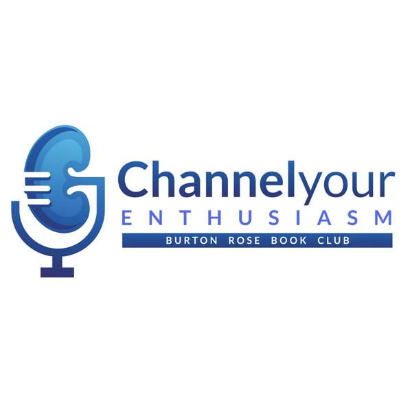 Channel Your Enthusiasm