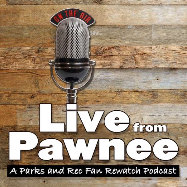 Ppppp Video Hot - Live from Pawnee: A Parks and Recreation Fan Rewatch Podcast -  TopPodcast.com