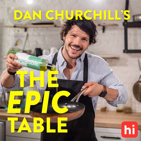 Dan Churchill’s The Epic Table