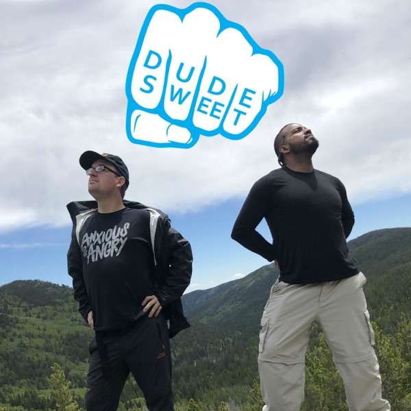 Dude Sweet Podcast