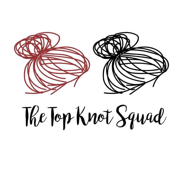 The Top Knot Squad