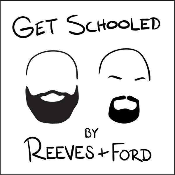 Get Schooled by Reeves and Ford