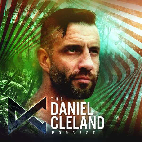 Business, Life, and Ayahuasca with Daniel Cleland