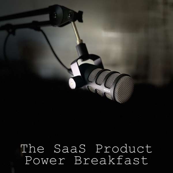 The SaaS Product Power Breakfast with Dave Kellogg and Thomas Otter