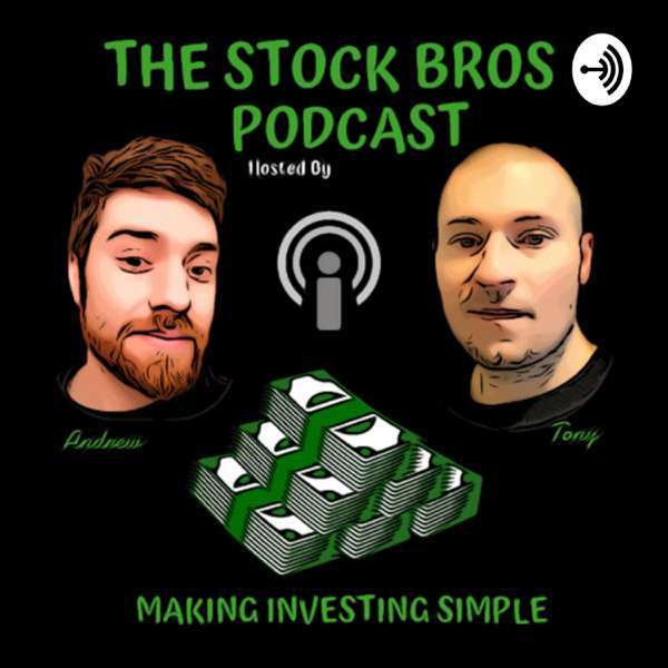 THE STOCK BROS PODCAST
