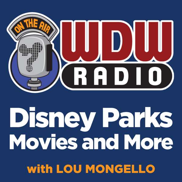 The WDW Radio Show – Your Walt Disney World Information Station