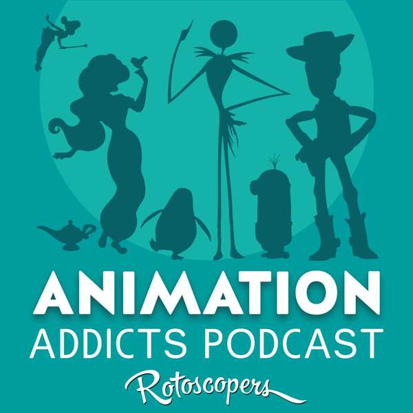 Animation Addicts Podcast - Disney, Pixar, & Animated Movie