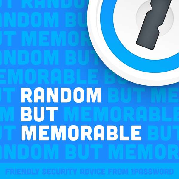 Random but Memorable – Security Advice from 1Password