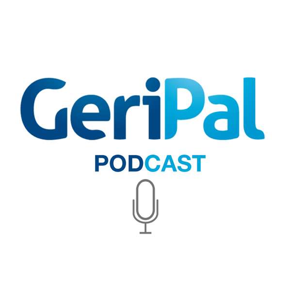 GeriPal – A Geriatrics and Palliative Care Podcast