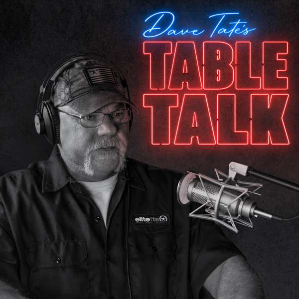 Dave Tate’s Table Talk