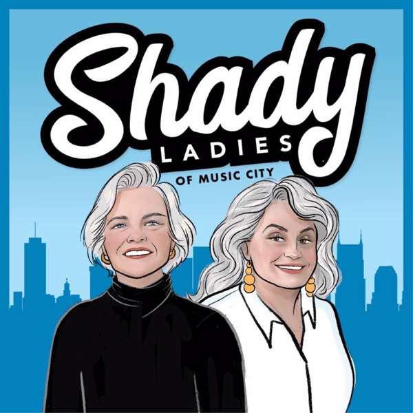 Shady Ladies Of Music City