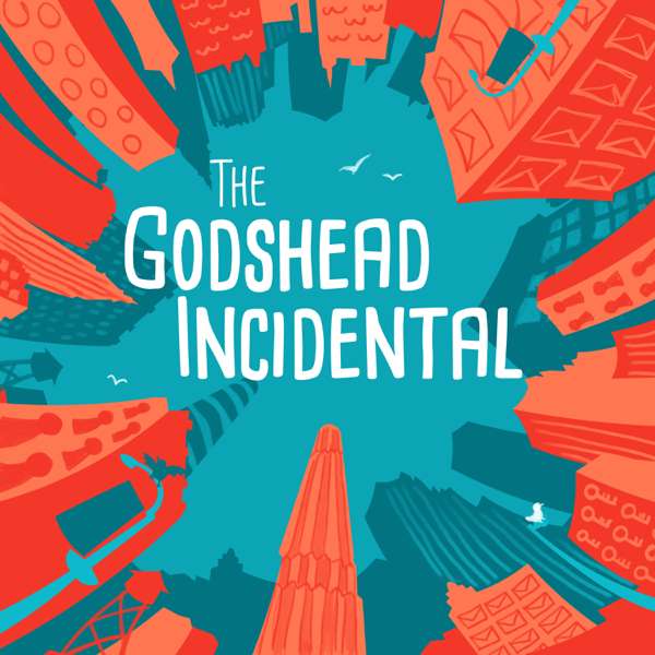 The Godshead Incidental