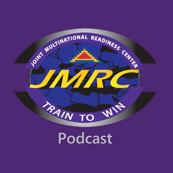 Joint Multinational Readiness Center – Train to Win