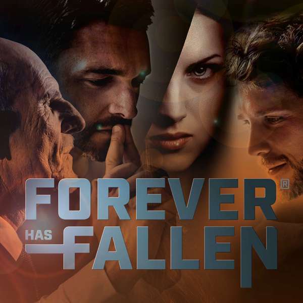 Forever Has Fallen