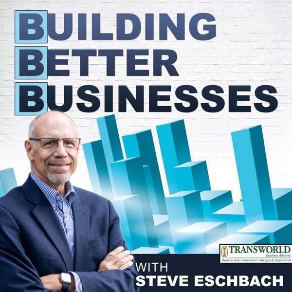 Building Better Businesses