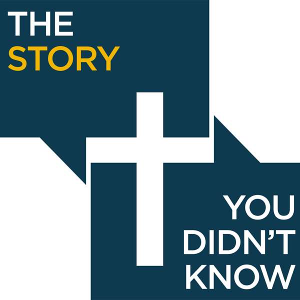 The Story You Didn’t Know’s Podcast