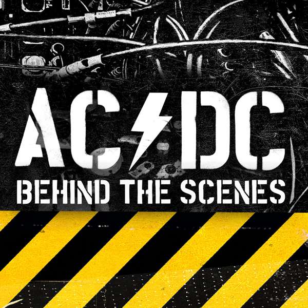AC/DC BEHIND THE SCENES