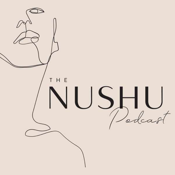 NUSHU Podcast