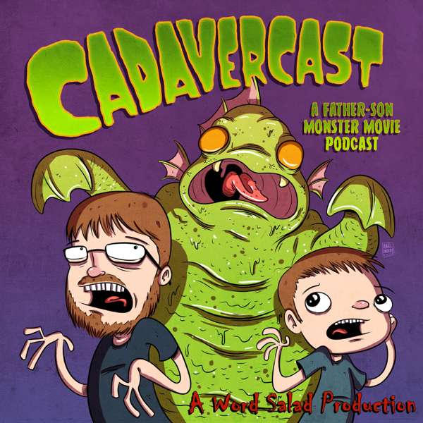 CadaverCast: A Monster Movie Podcast