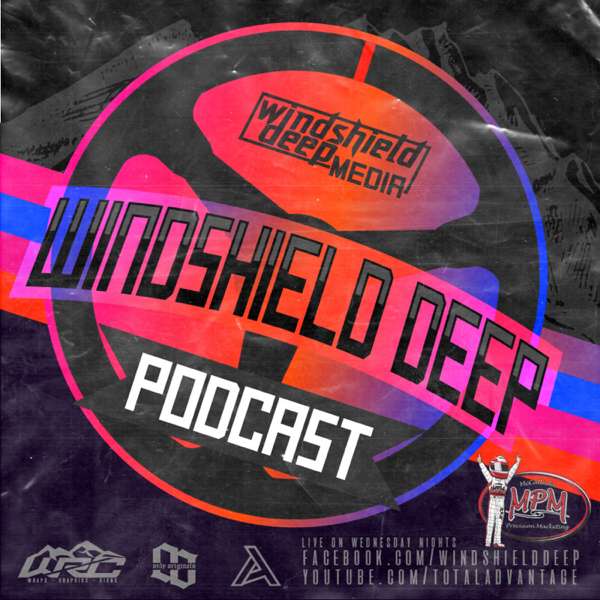 Windshield Deep Podcast