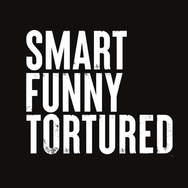 Smart Funny Tortured