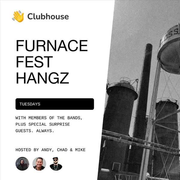 Furnace Fest Hangz