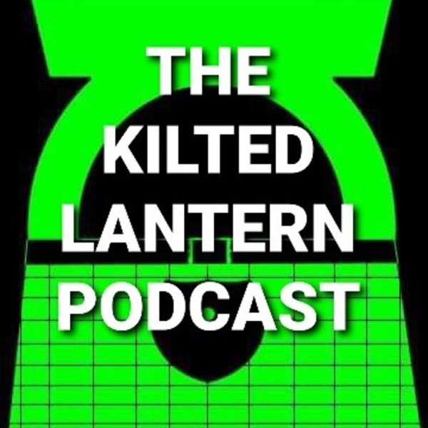 The Kilted Lantern Podcast