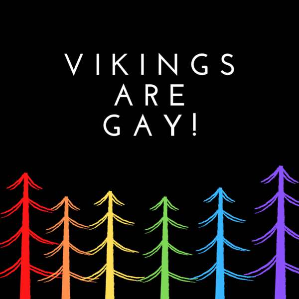 Vikings Are Gay!