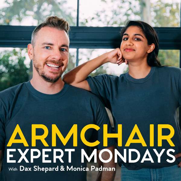 Armchair Expert Mondays with Dax Shepard – Armchair Umbrella
