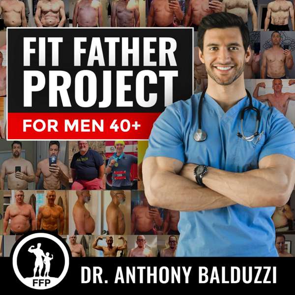 Fit Father Project Podcast