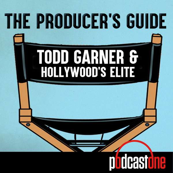 The Producer’s Guide: Todd Garner & Hollywood’s Elite