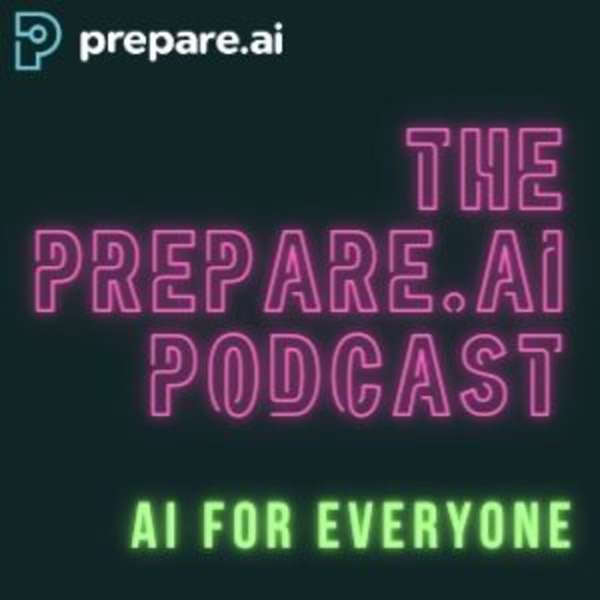 The Prepare.ai Podcast