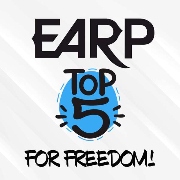 Earp Top 5 For Freedom!