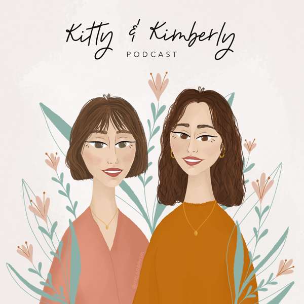 Kitty and Kimberly’s Podcast