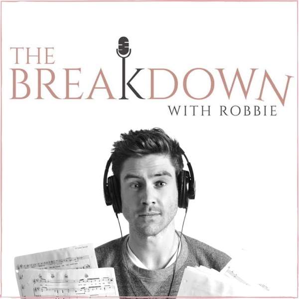 The Breakdown with Robbie