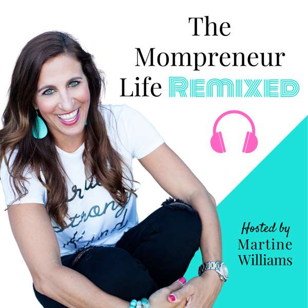 Mompreneur Life Remixed| Focus, Confidence, Procrastinating, Goals, Boundaries