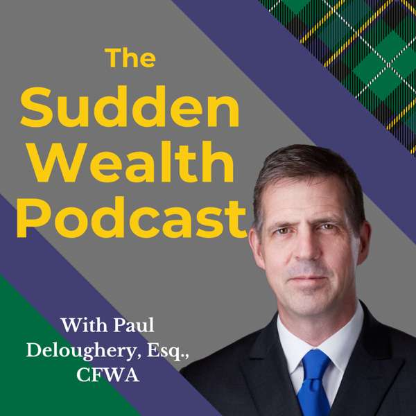 The Sudden Wealth Podcast