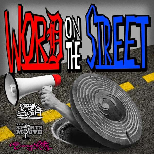 Word on the Street w/ Dreak Swift
