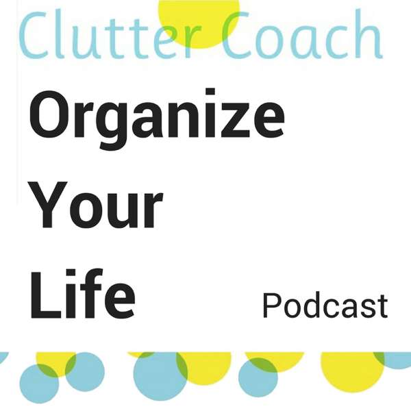 Internet Archive – Collection: organize-your-life-with-clutter-coach-claire – Unknown