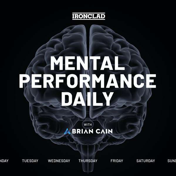 Mental Performance Daily with Brian Cain