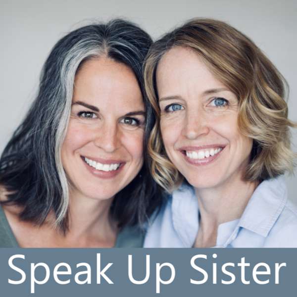 Speak Up Sister