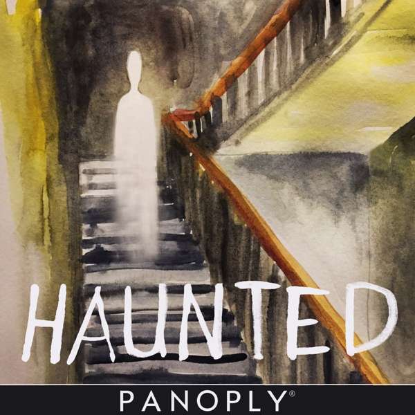 Haunted – Panoply