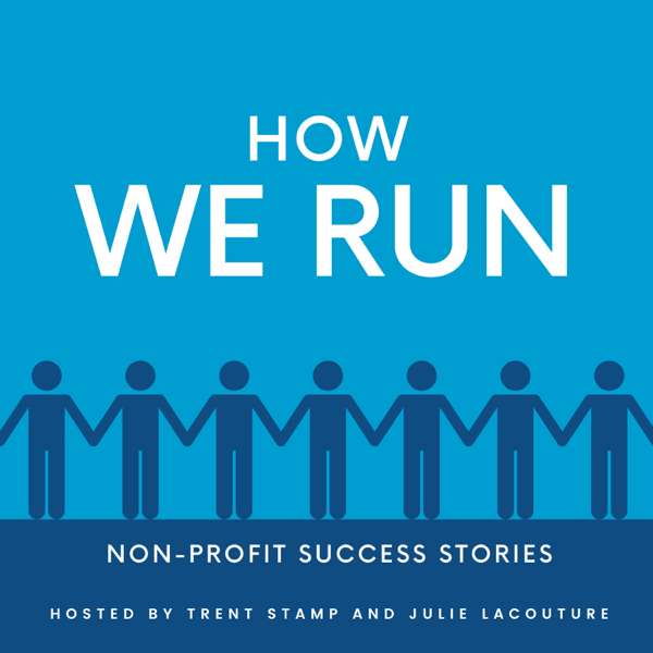 How We Run: Tips and Tales of Non-Profit Success