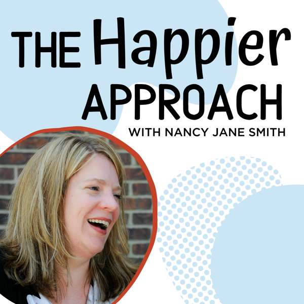 The Happier Approach: Quieting your High Functioning Anxiety