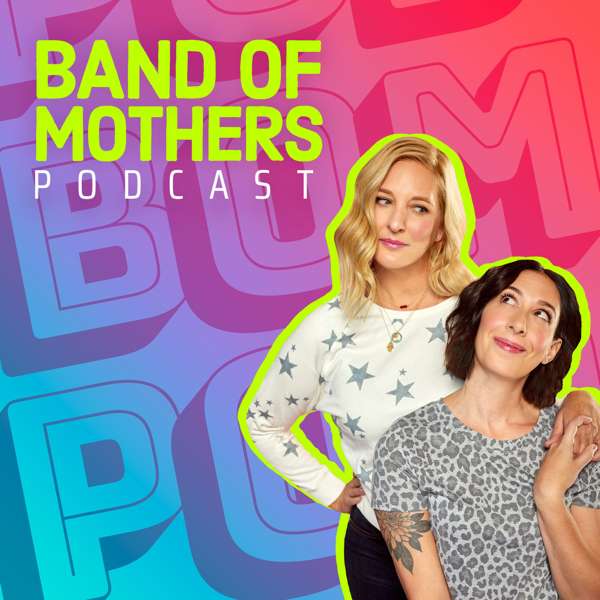 Band of Mothers Podcast