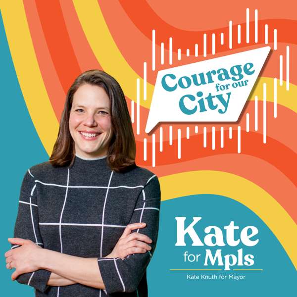 Courage For Our City w Kate Knuth