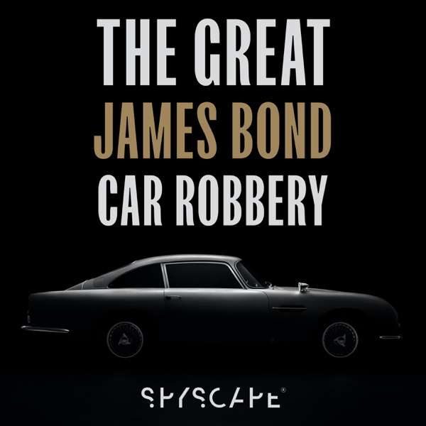 The Great James Bond Car Robbery