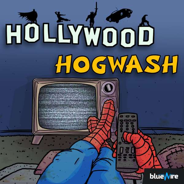 Hollywood Hogwash – Film/TV Review Show