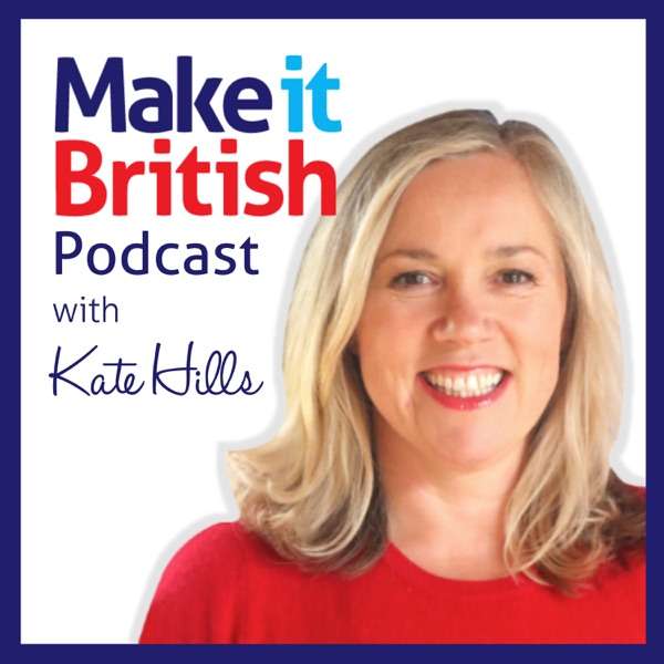 Make it British Podcast